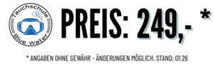 Preis für den Kurs Tarieren in Perfektion liegt bei 249 € bei der Tauchschule Blue Water
